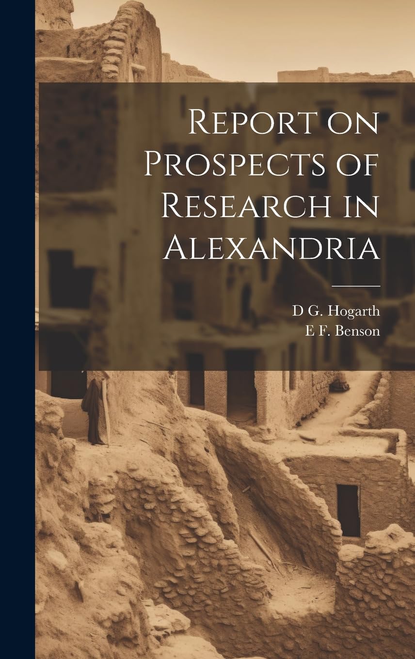Report on Prospects of Research in Alexandria Politics & History