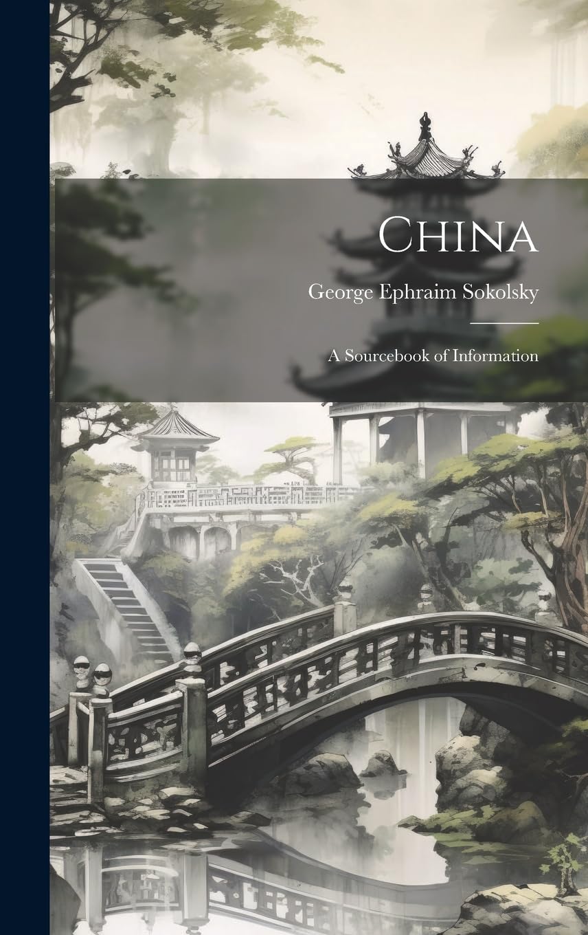 China; a Sourcebook of Information Leisure, Home & Garden