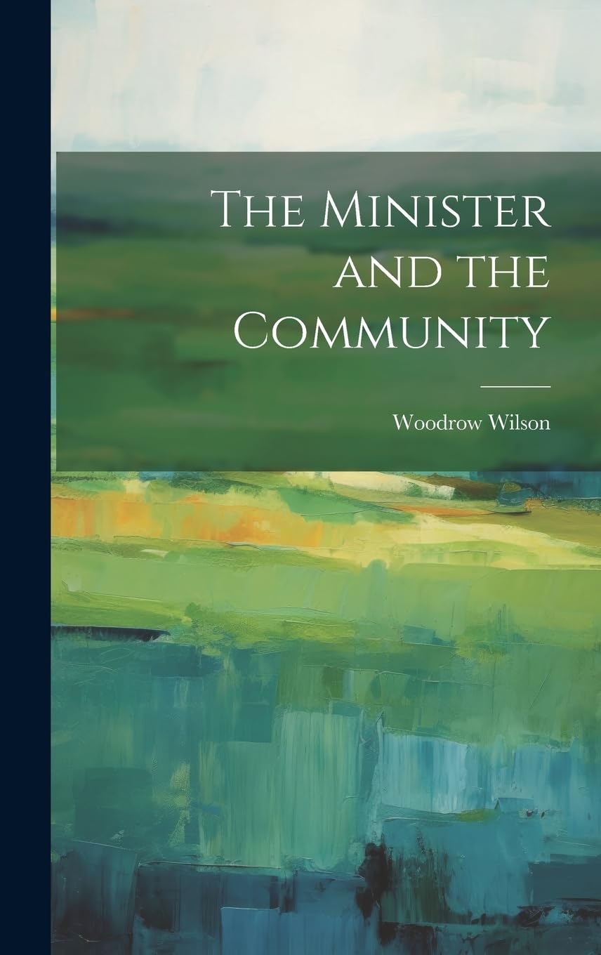 The Minister and the Community Politics & History