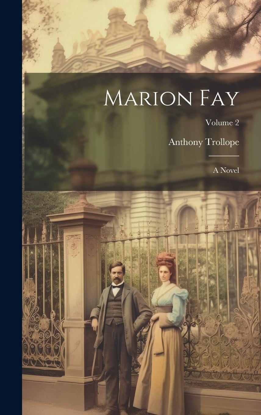 Product Image: Marion Fay: A Novel; Volume 2