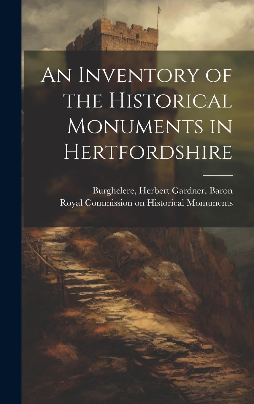An Inventory of the Historical Monuments in Hertfordshire book