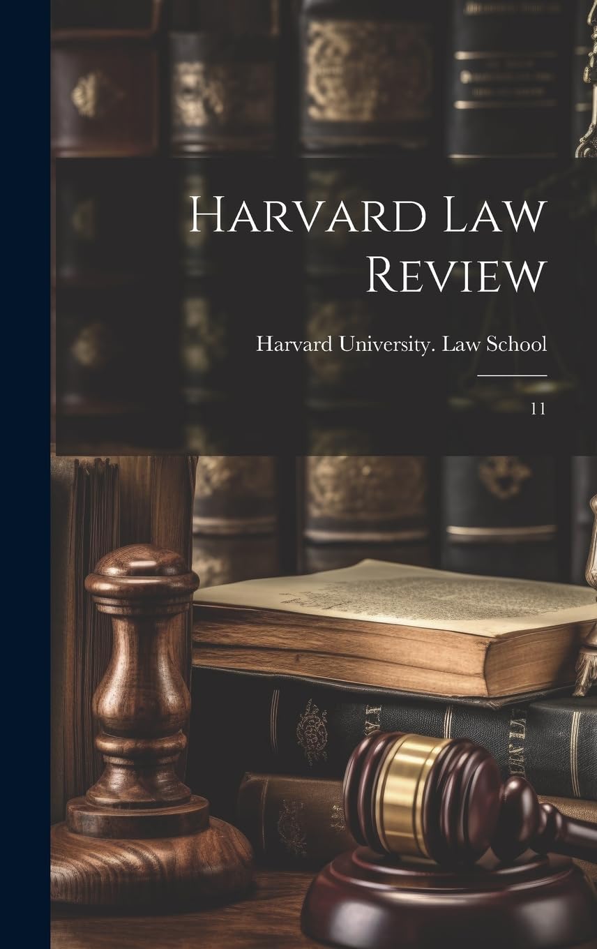 Harvard law Review: 11 Law