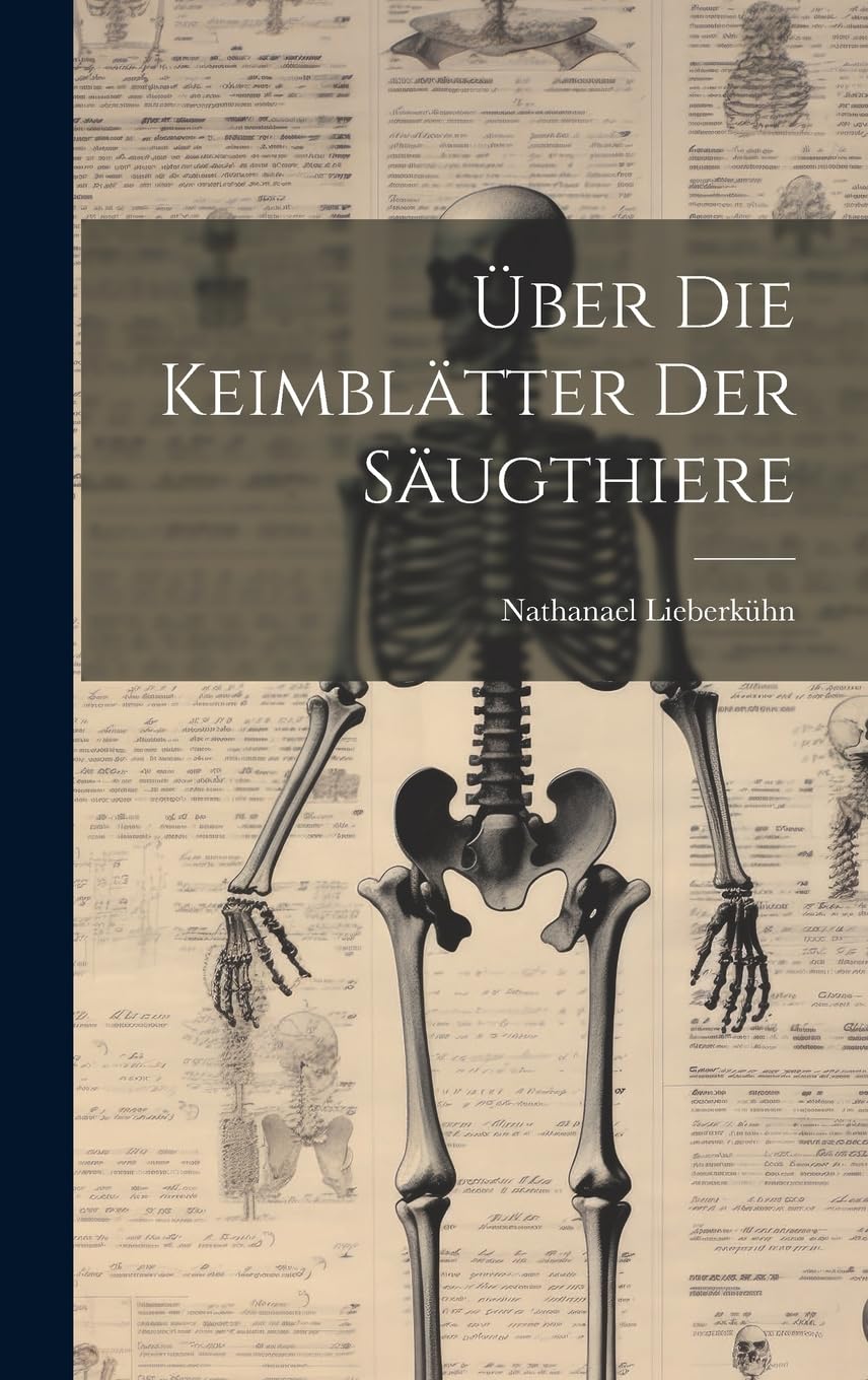 Über Die Keimblätter Der Säugthiere Medicine