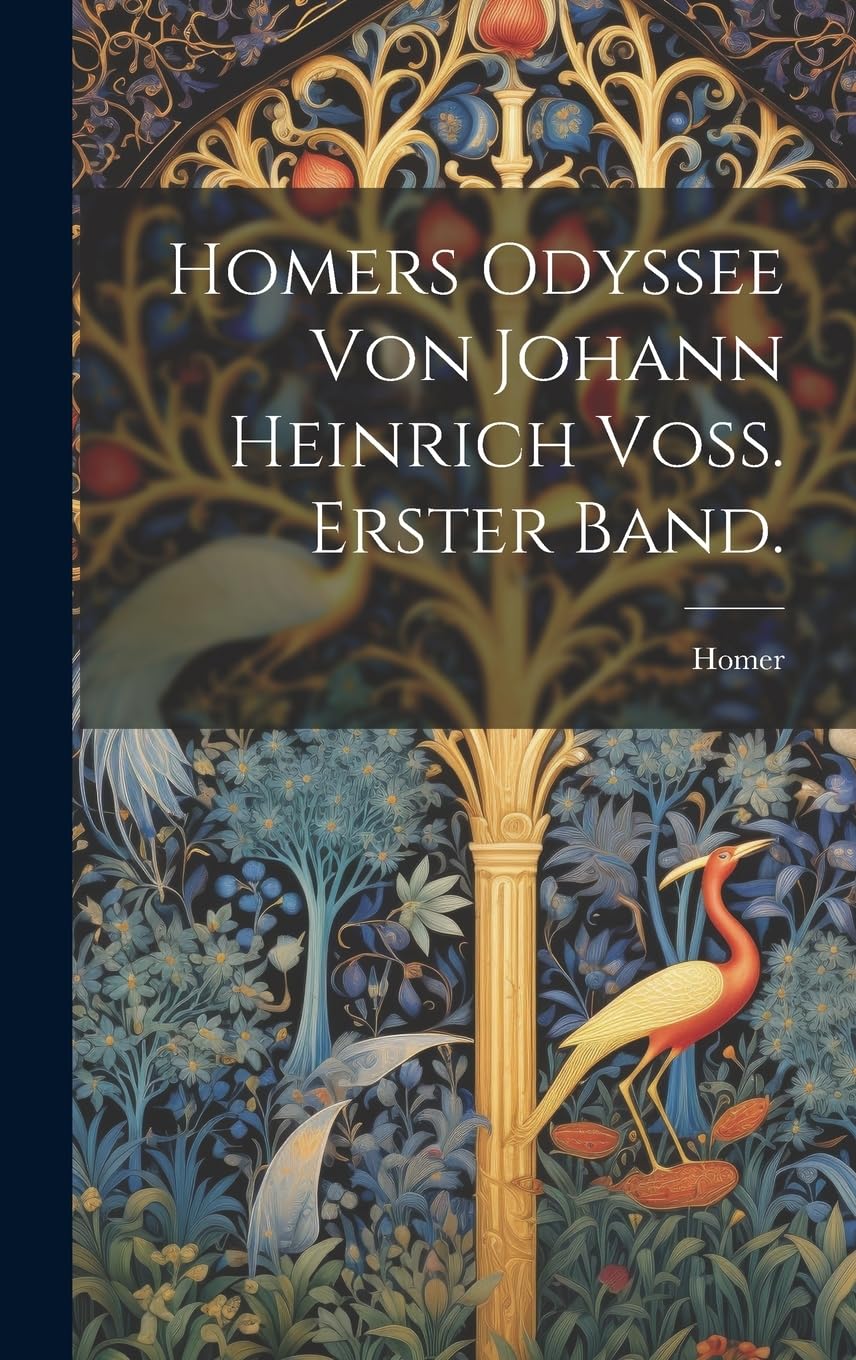 Homers Odyssee von Johann Heinrich Voss. Erster Band. Contemporary literature