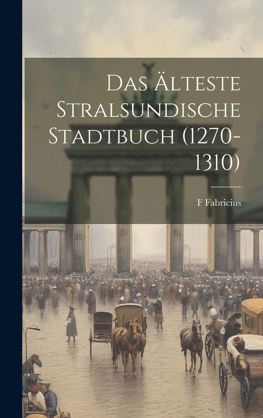 Das Älteste Stralsundische Stadtbuch (1270-1310) Contemporary literature