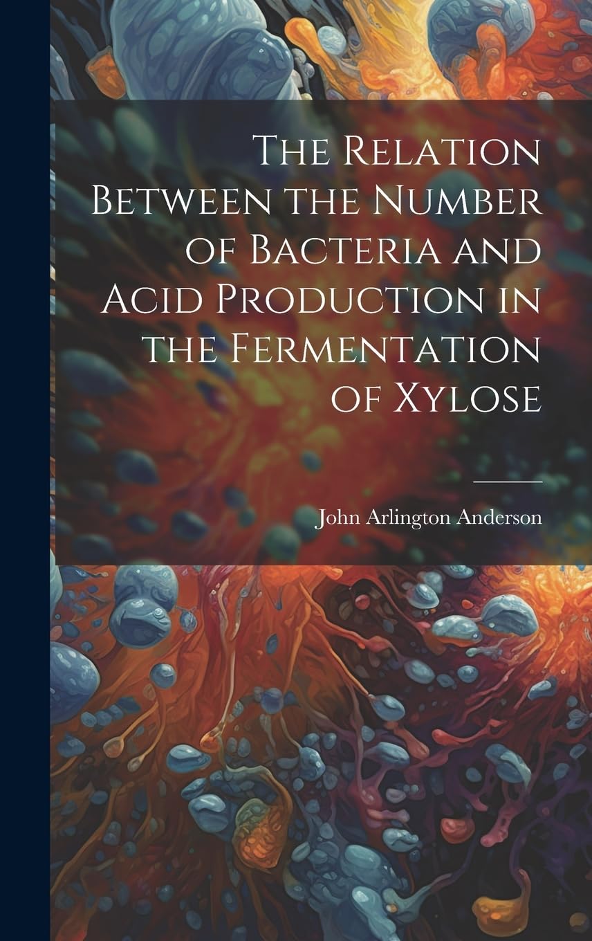 The Relation Between the Number of Bacteria and Acid Production in the Fermentation of Xylose Natural Sciences