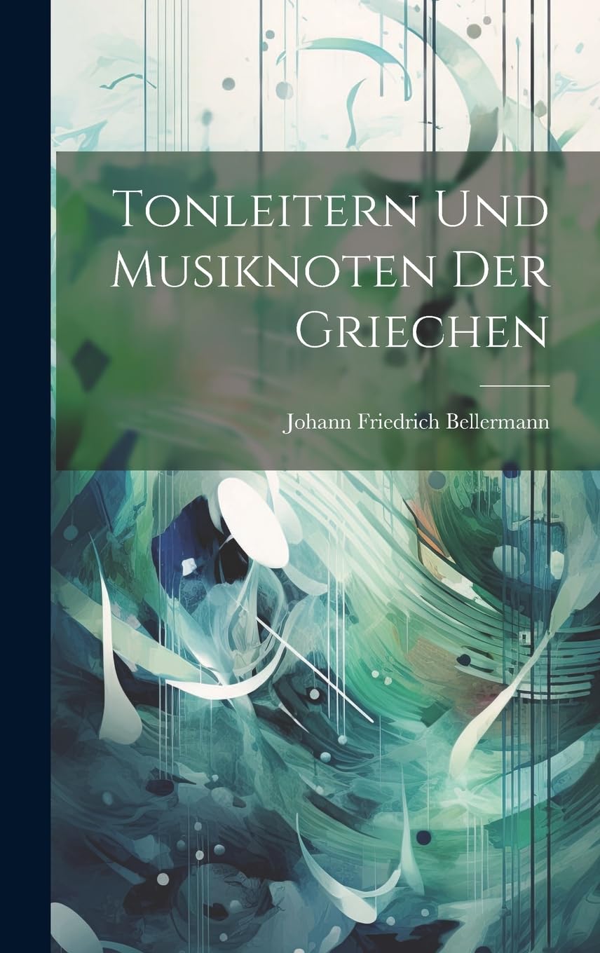 Tonleitern und Musiknoten der Griechen Arts & Music
