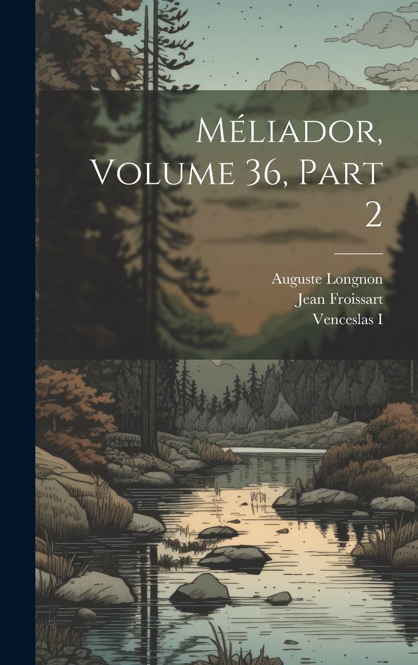 Product Image: Méliador, Volume 36, part 2