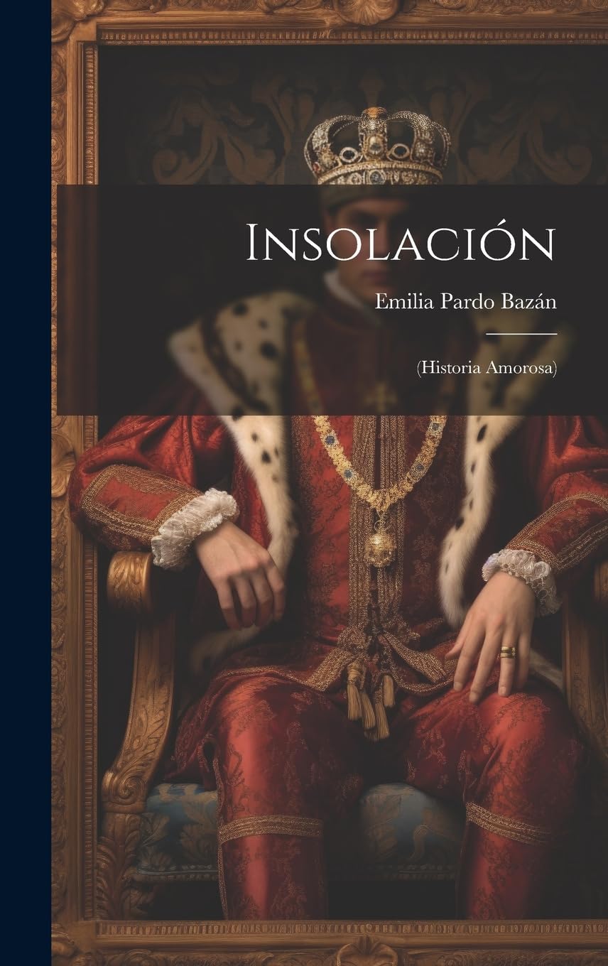 Insolación: (Historia Amorosa) Classics