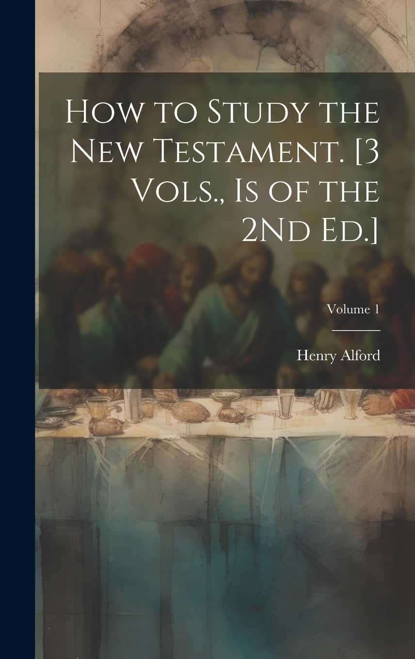 Product Image: How to Study the New Testament. ; Volume 1