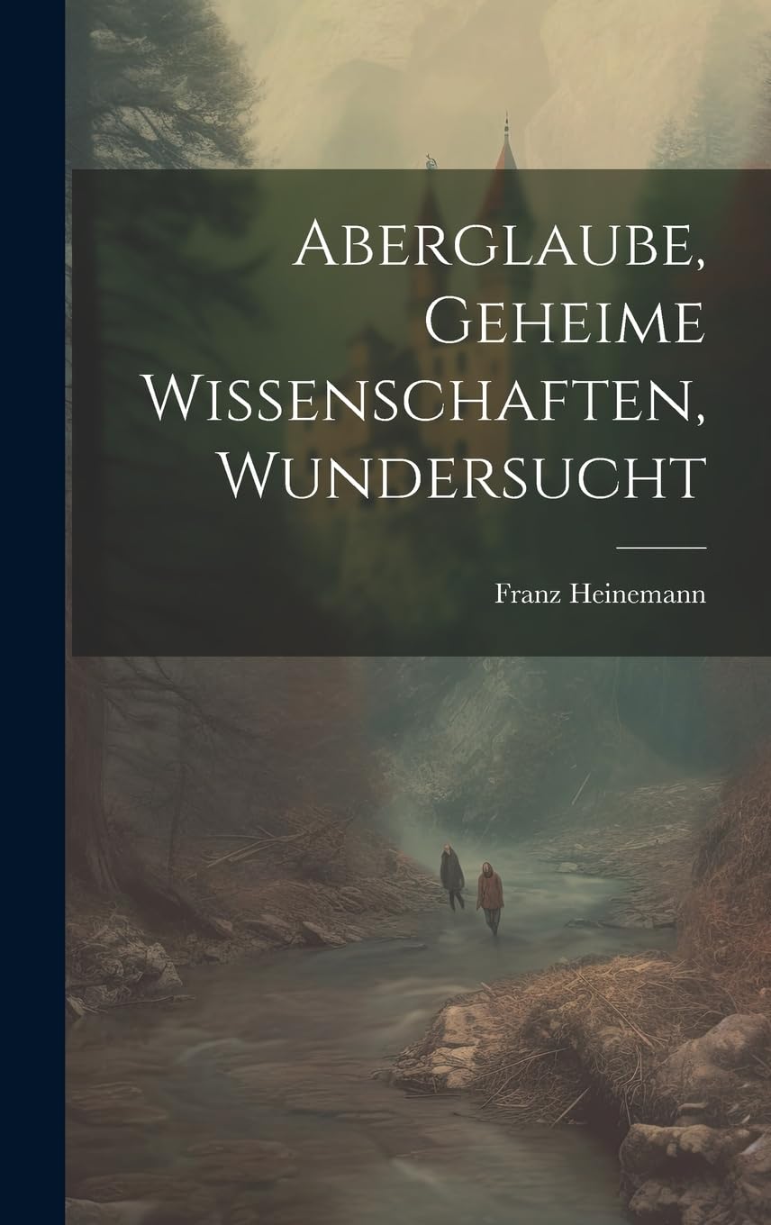 Aberglaube, Geheime Wissenschaften, Wundersucht Reference Books