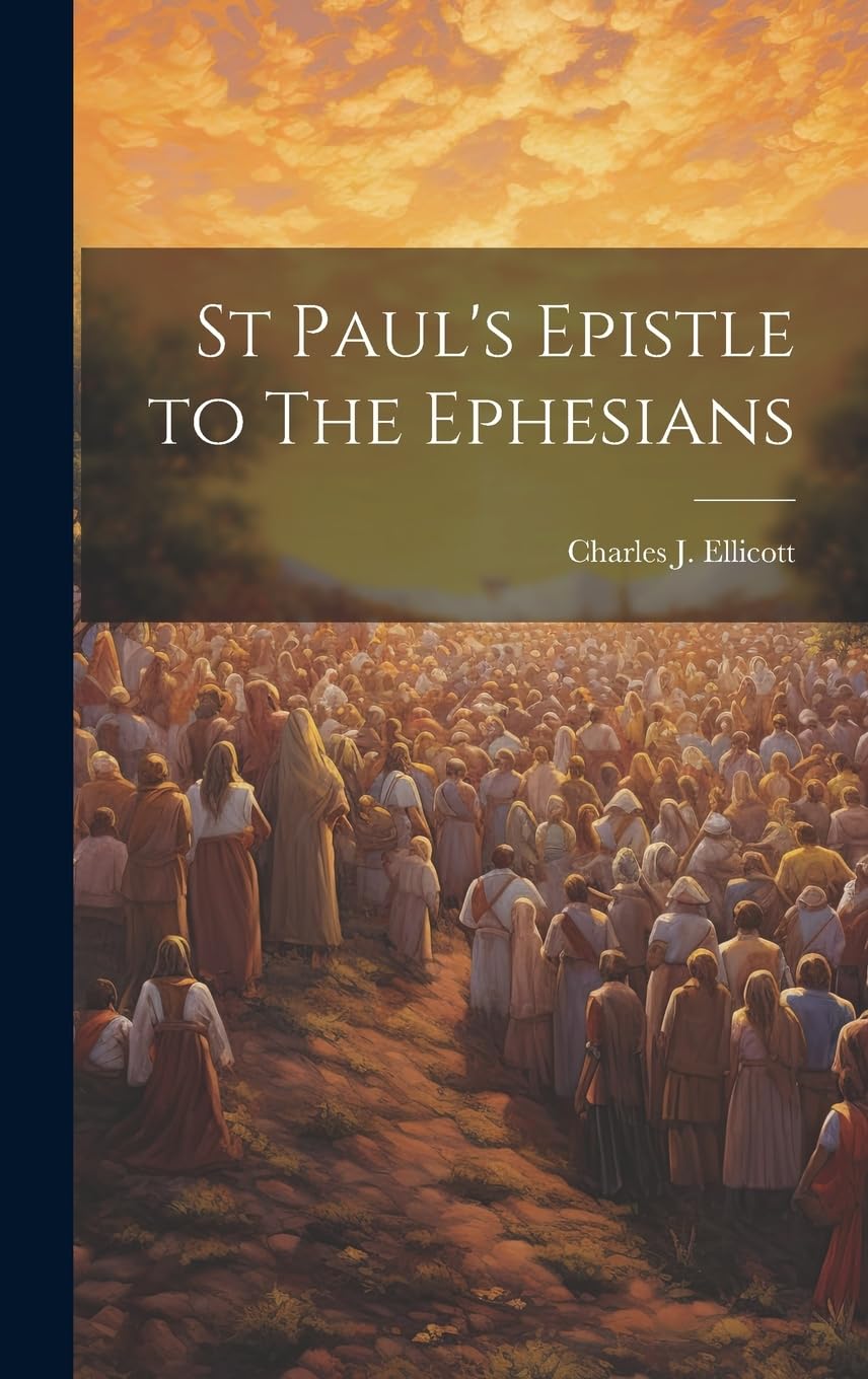St Paul's Epistle to The Ephesians Politics & History