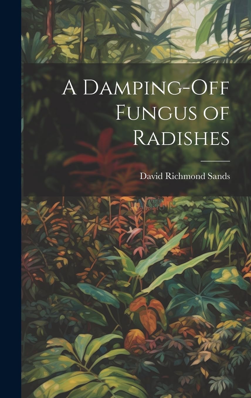 A Damping-Off Fungus of Radishes Natural Sciences