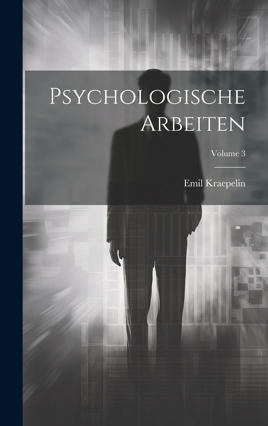 Psychologische Arbeiten; Volume 3 book