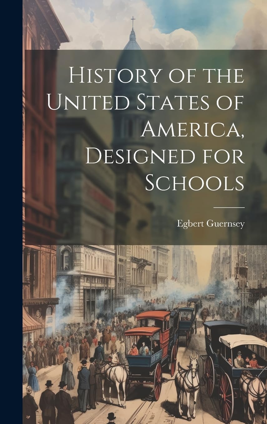 History of the United States of America, Designed for Schools Non-fiction