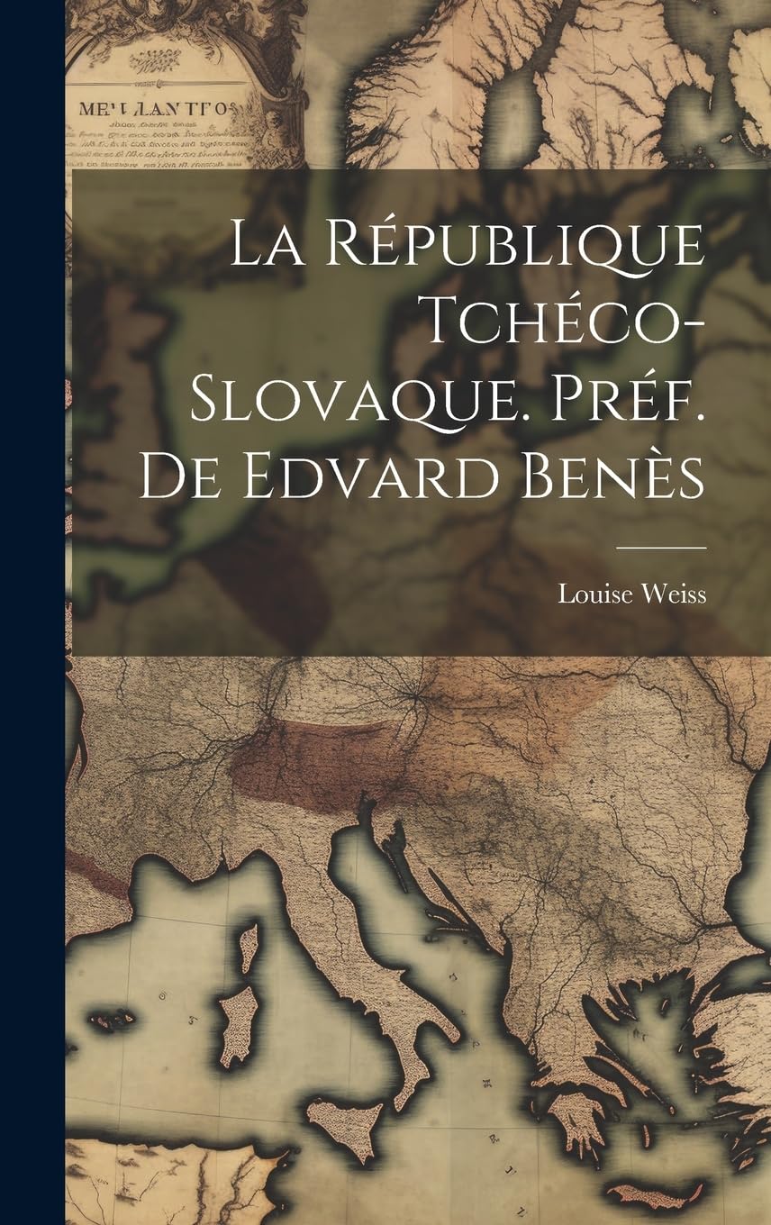 La République Tchéco-Slovaque. Préf. de Edvard Benès Politics & History