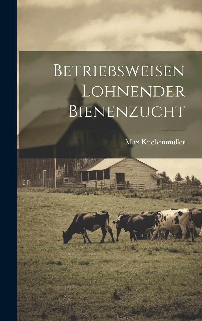 Betriebsweisen Lohnender Bienenzucht Mathematics