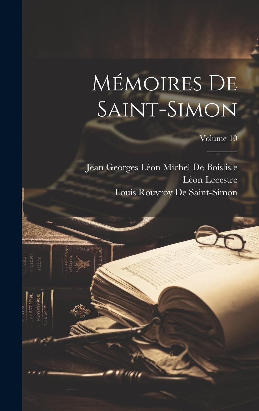 Product Image: Mémoires De Saint-Simon; Volume 10
