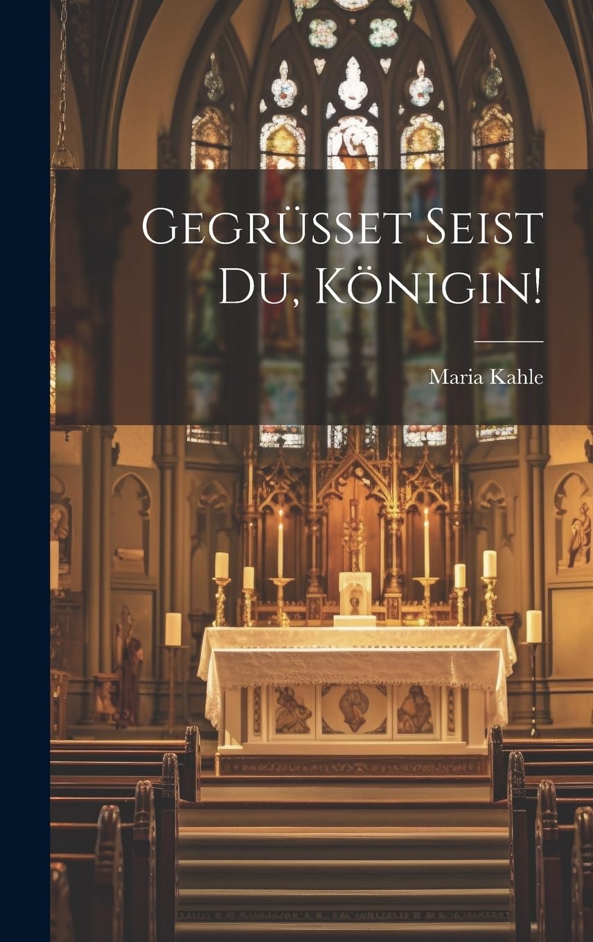 Gegrüsset seist Du, Königin! Politics & History