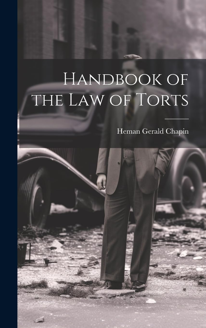 Handbook of the Law of Torts Law