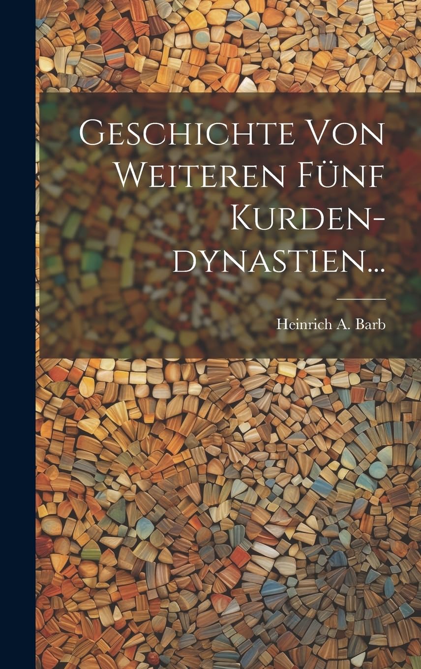 Geschichte Von Weiteren Fünf Kurden-dynastien... Social Sciences
