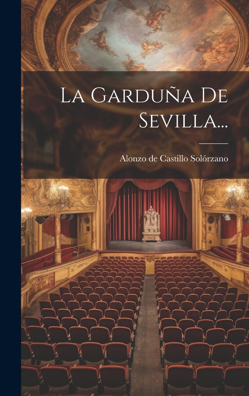 La Garduña De Sevilla... Drama