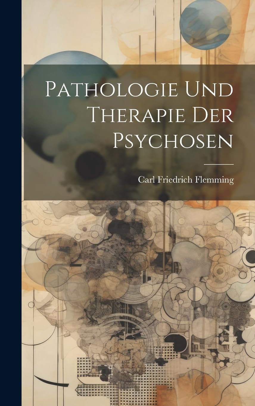 Pathologie Und Therapie Der Psychosen Law