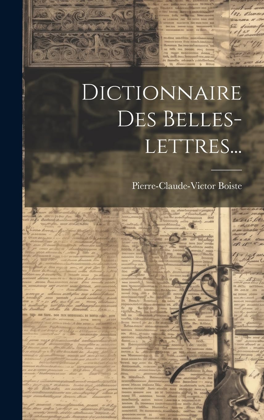 Dictionnaire Des Belles-lettres... Poetry