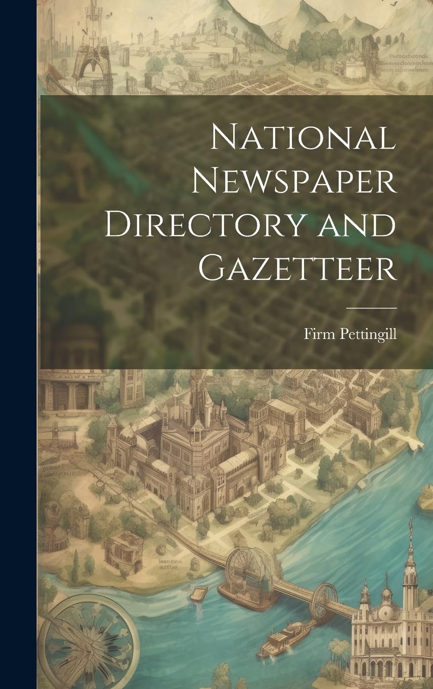 National Newspaper Directory and Gazetteer Business, Finance & Career