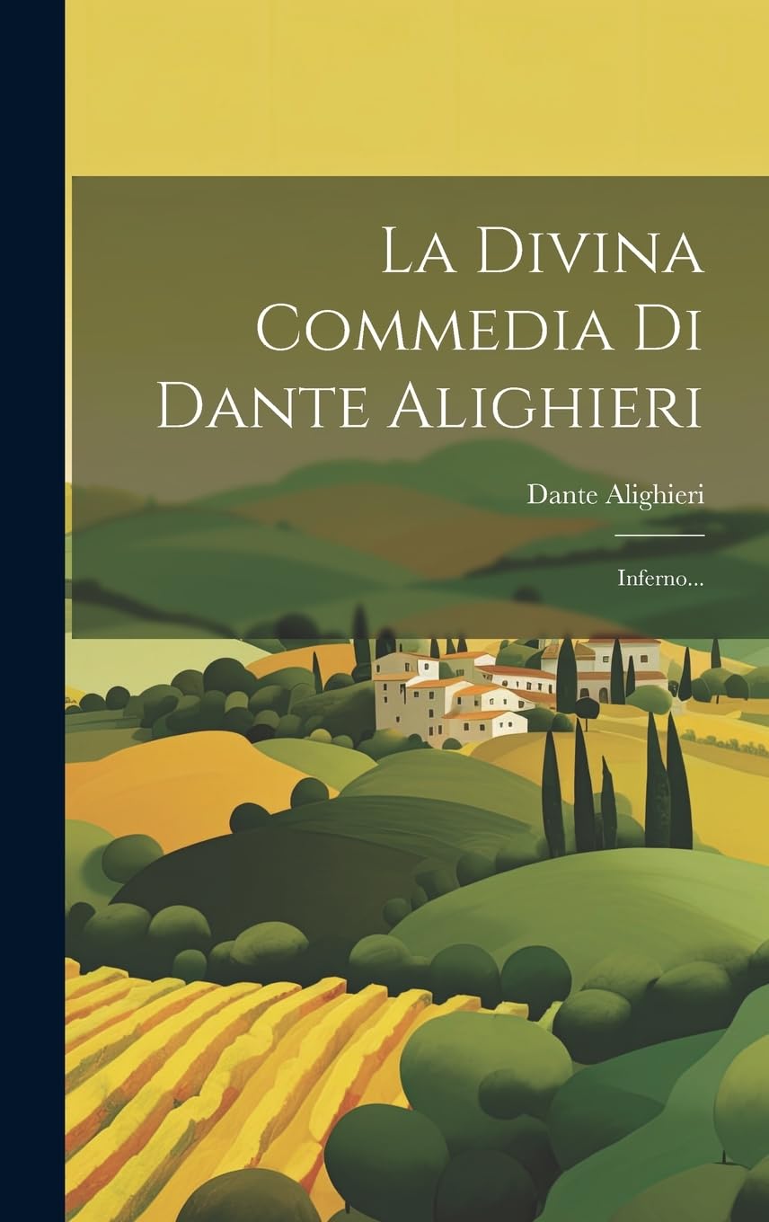 La Divina Commedia Di Dante Alighieri: Inferno... Contemporary literature