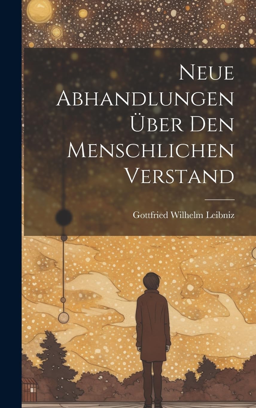 Neue Abhandlungen Über Den Menschlichen Verstand Philosophy