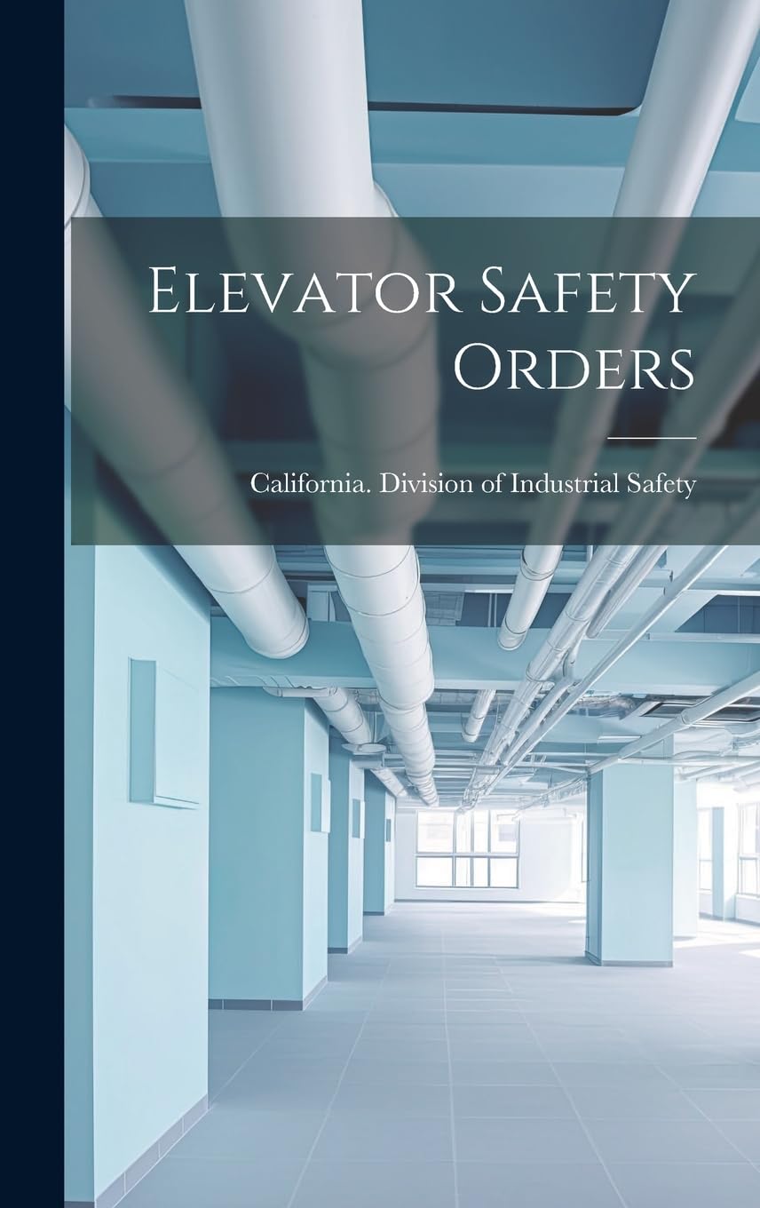 Elevator Safety Orders Business & Technology