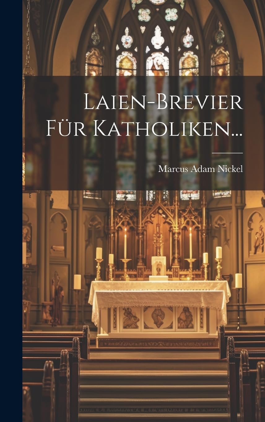 Laien-Brevier für Katholiken... Politics & History