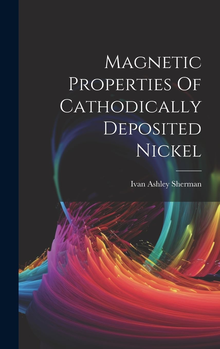 Magnetic Properties Of Cathodically Deposited Nickel Natural Sciences