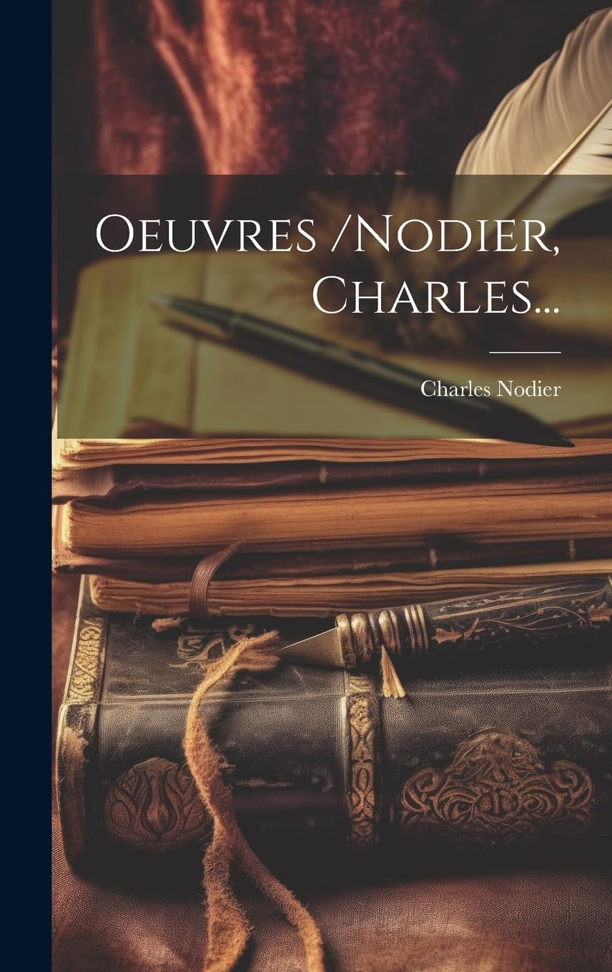 Product Image: Oeuvres /nodier, Charles...