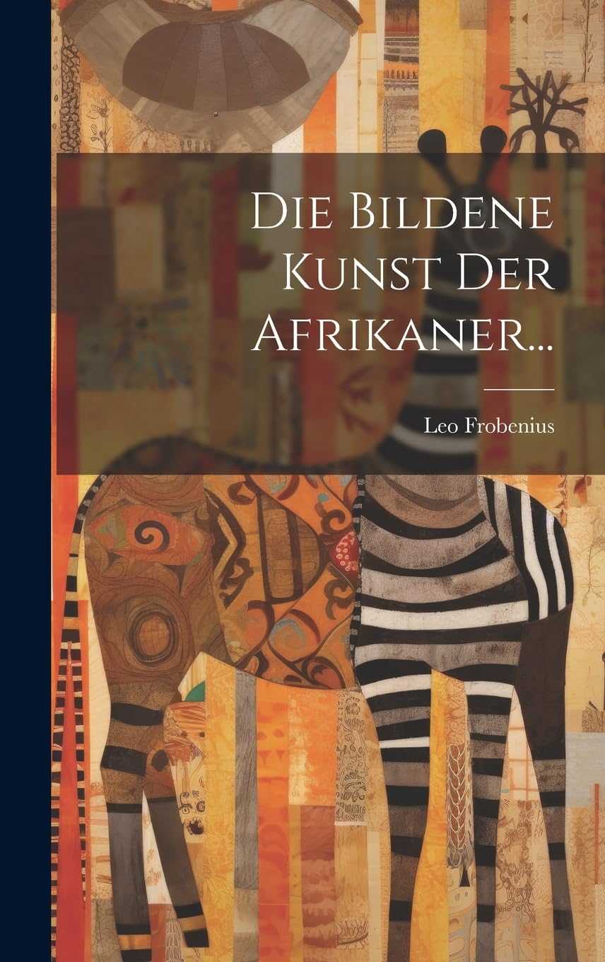 Product Image: Die Bildene Kunst der Afrikaner...