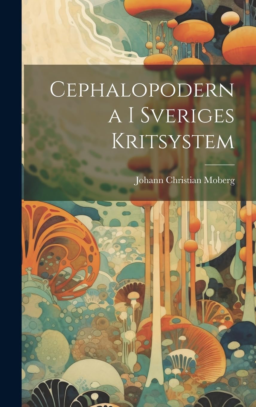 Cephalopoderna I Sveriges Kritsystem Natural Sciences