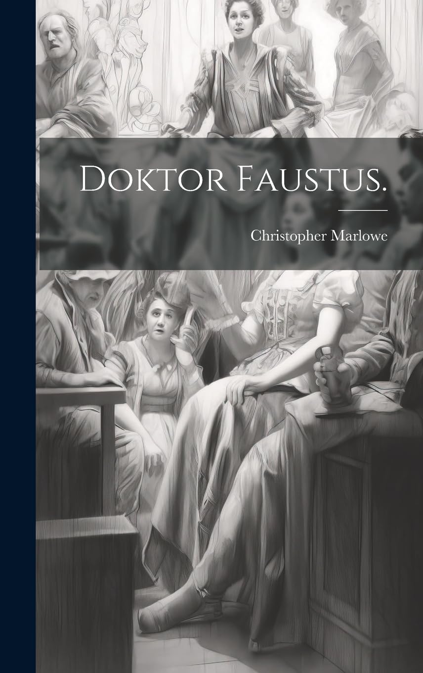 Doktor Faustus. Drama
