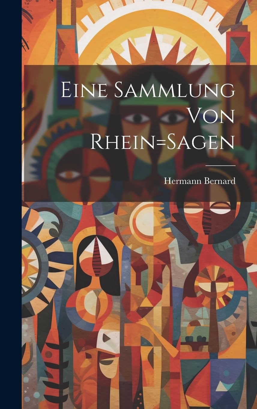 Product Image: Eine Sammlung Von Rhein=Sagen