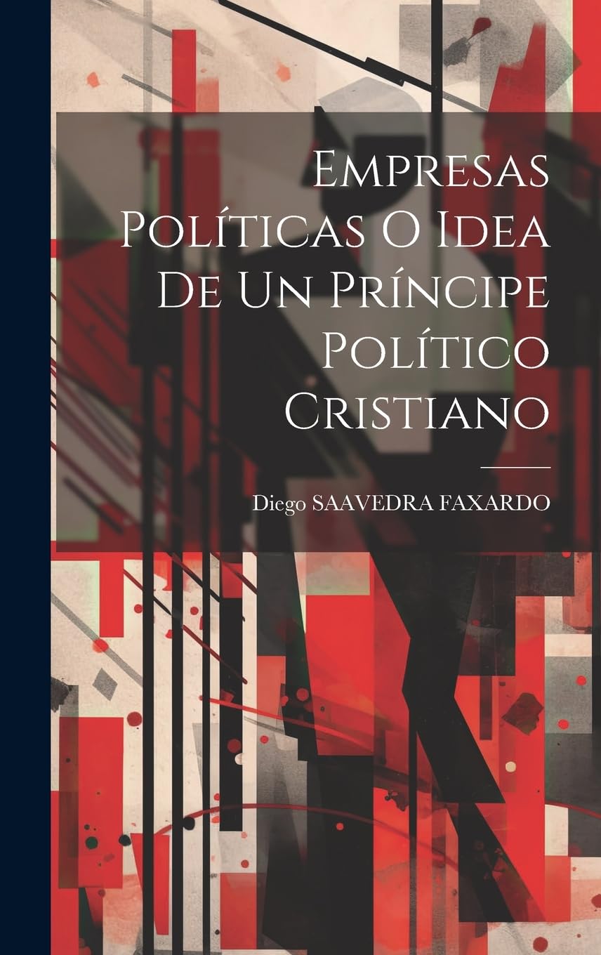 Empresas Políticas O Idea De Un Príncipe Político Cristiano Philosophy