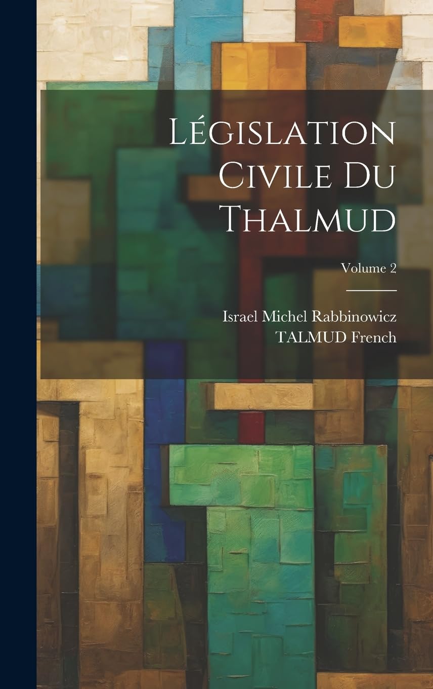 Product Image: Législation Civile Du Thalmud; Volume 2