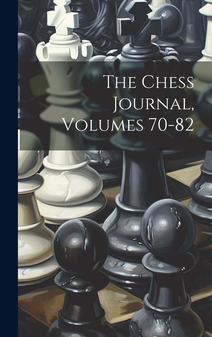 Product Image: The Chess Journal, Volumes 70-82
