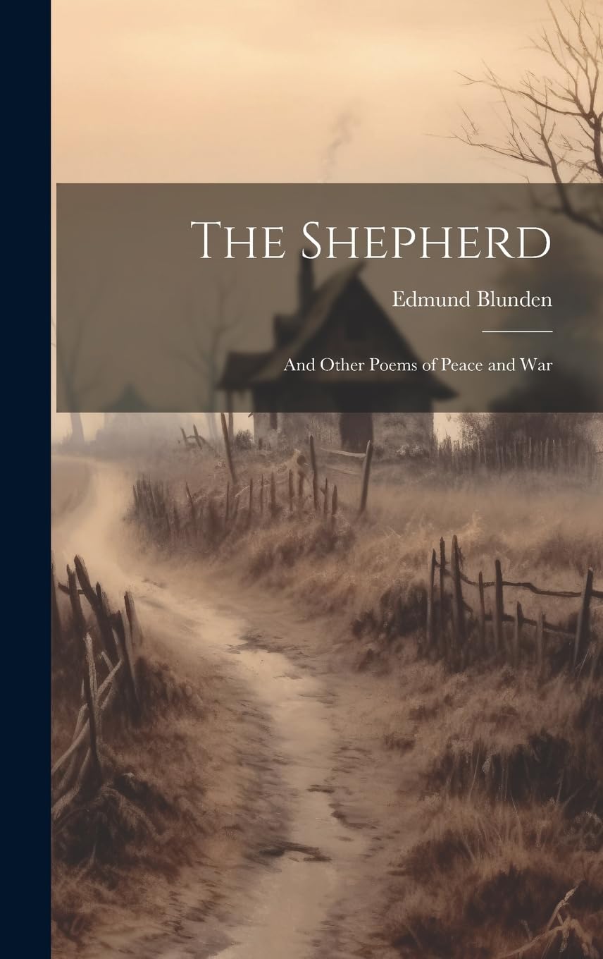 The Shepherd: And Other Poems of Peace and War Law