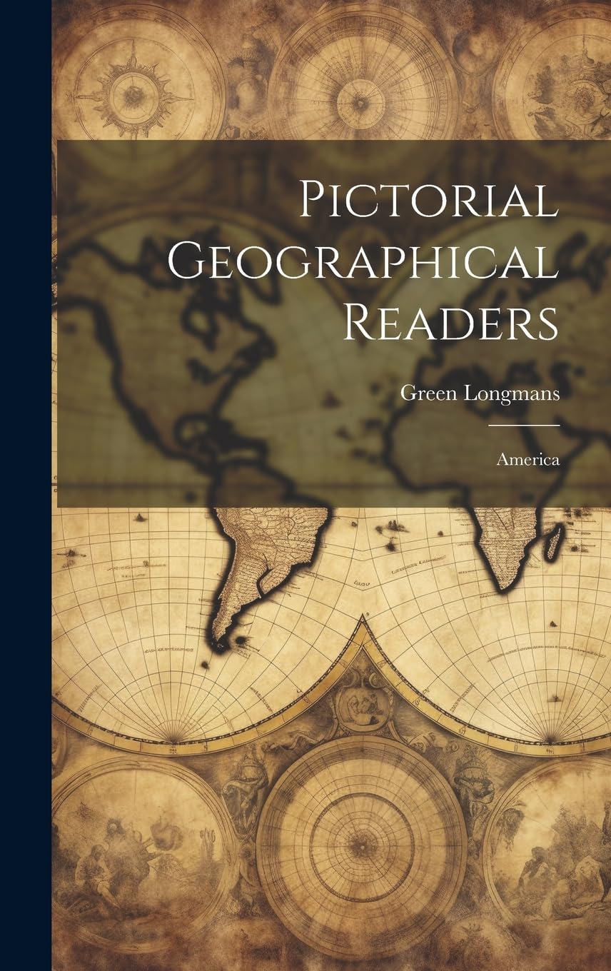Pictorial Geographical Readers: America Non-fiction