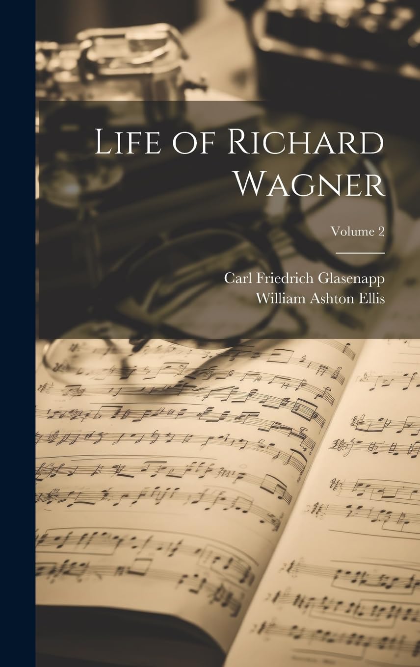 Life of Richard Wagner; Volume 2 Pop culture