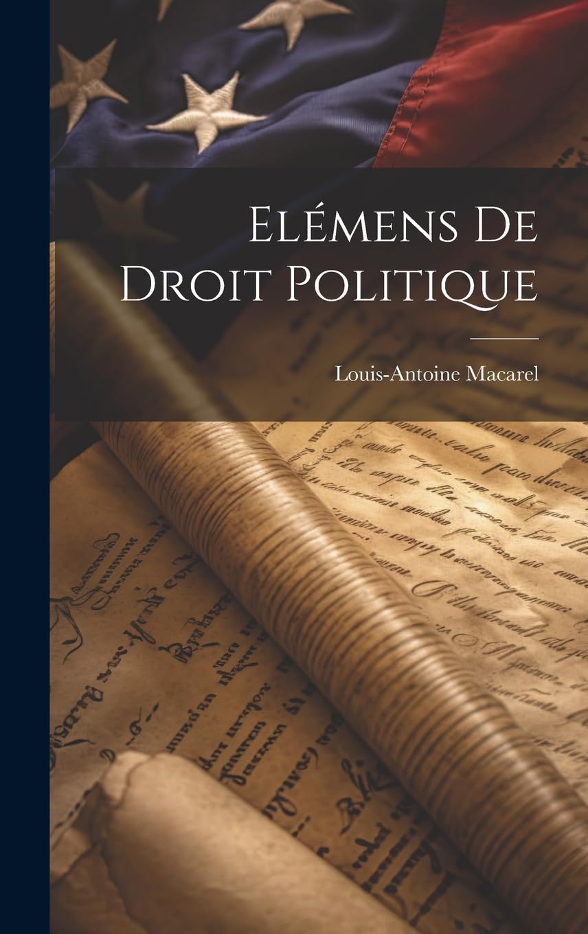 Elémens De Droit Politique Law