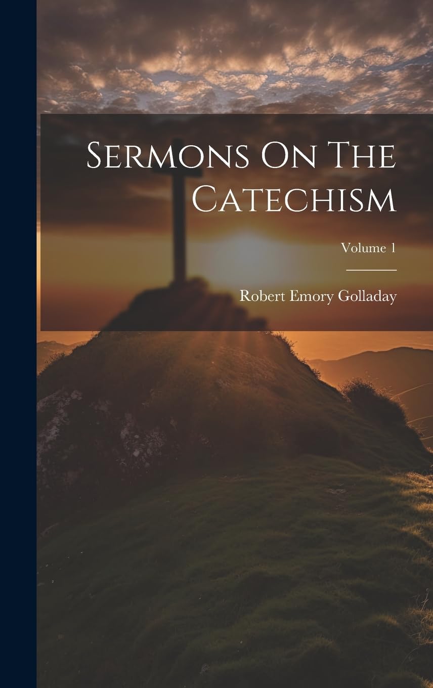 Product Image: Sermons On The Catechism; Volume 1