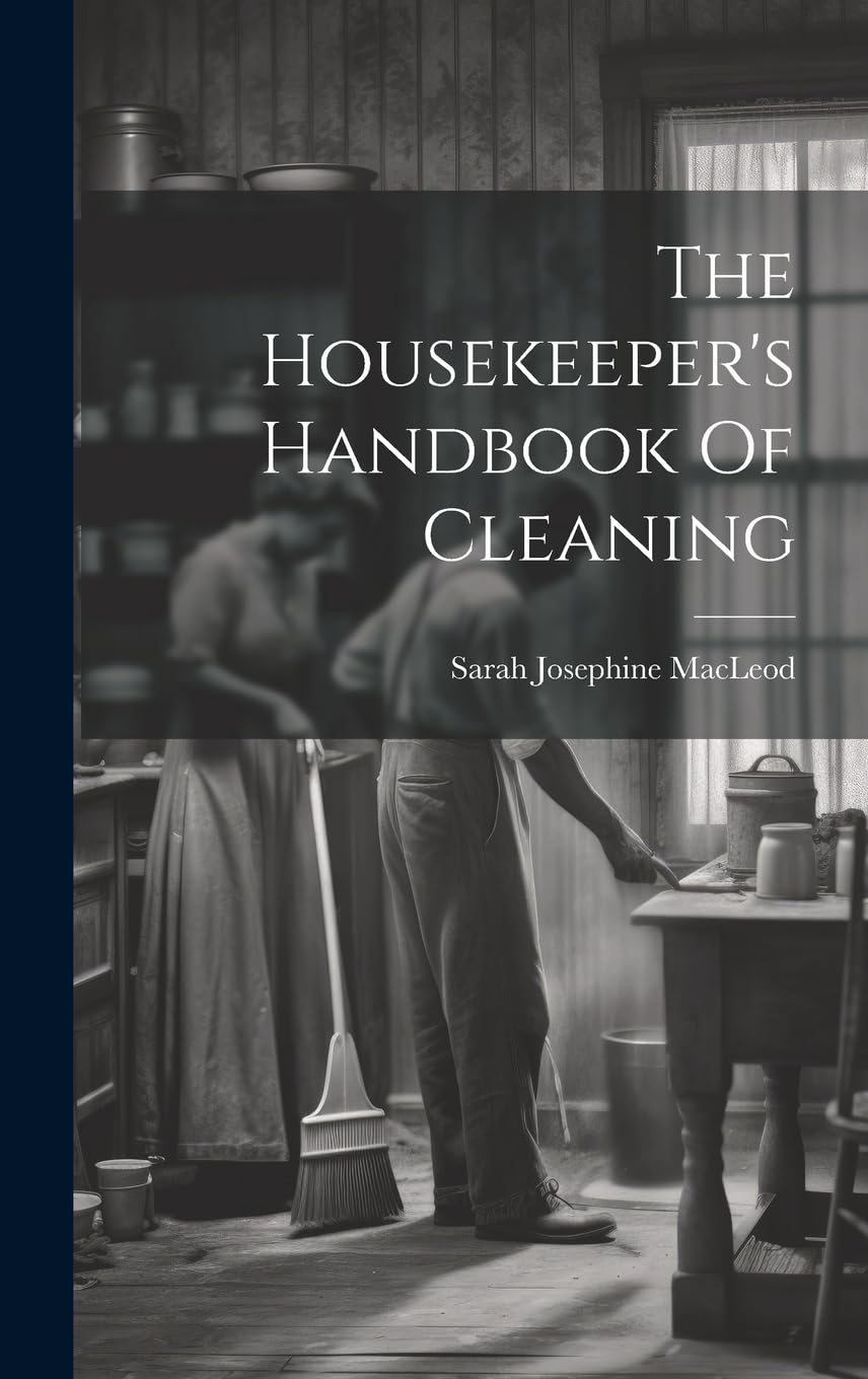 The Housekeeper's Handbook Of Cleaning Hobbies & Crafts