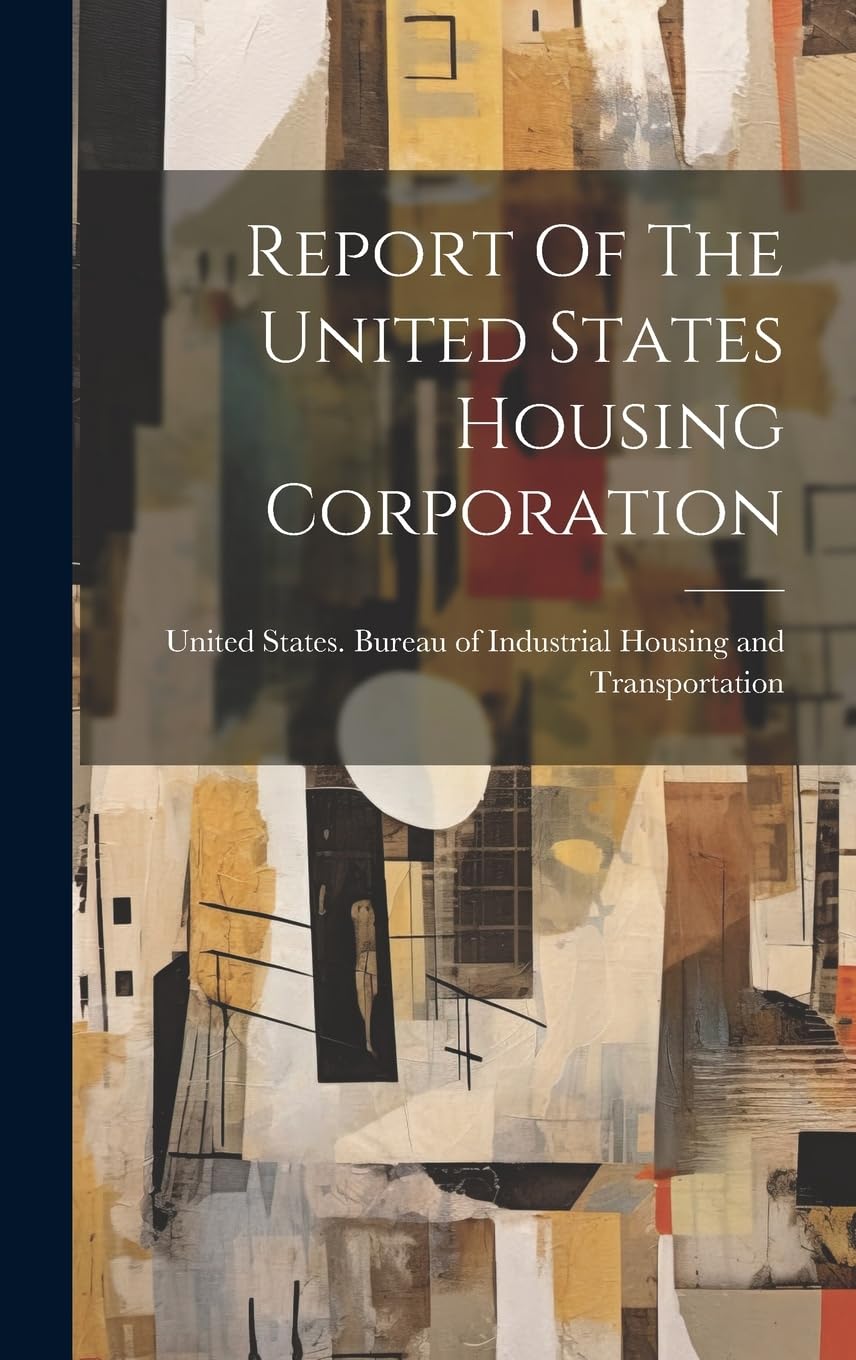 Report Of The United States Housing Corporation Books
