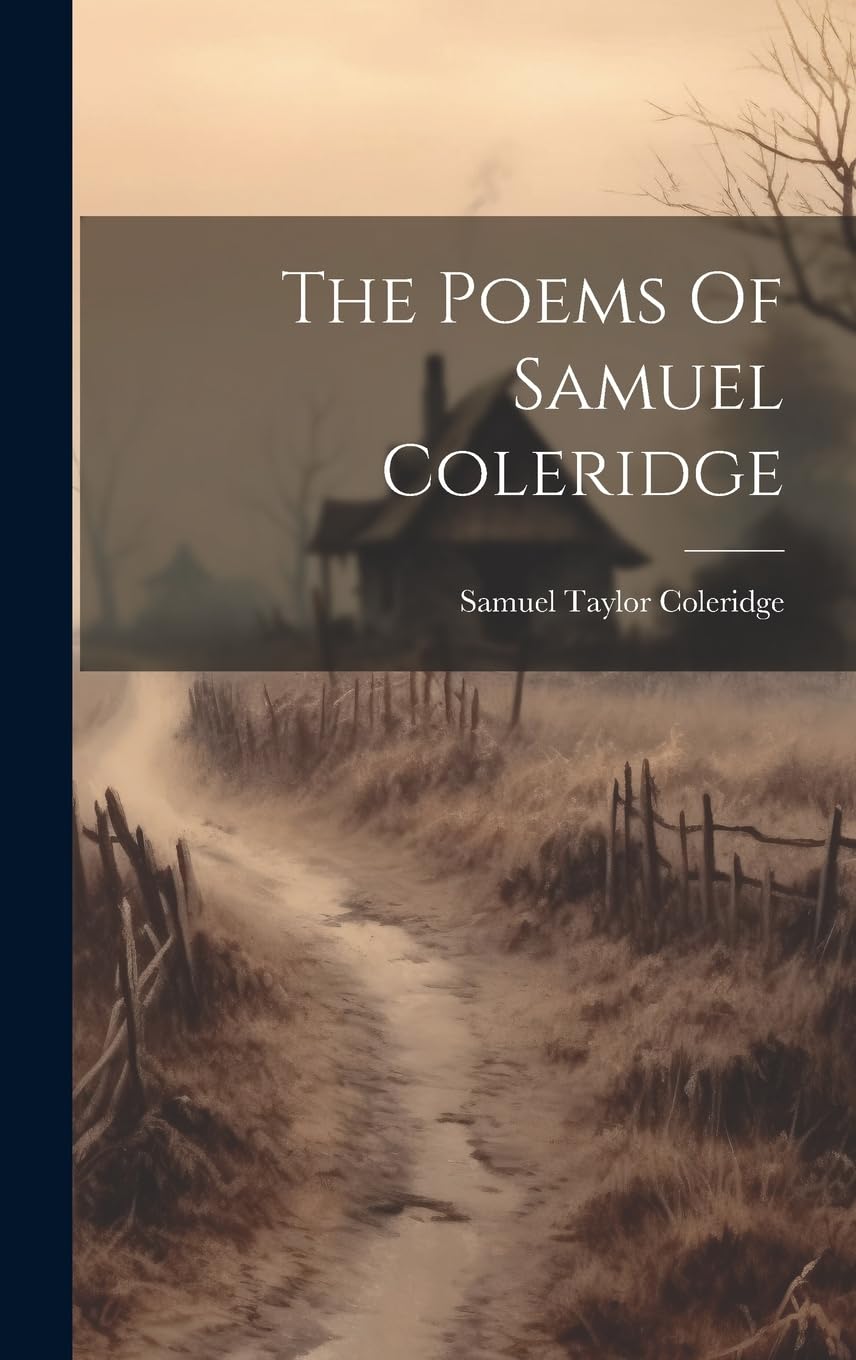 The Poems Of Samuel Coleridge Poetry